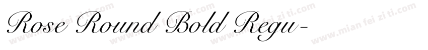 Rose Round Bold Regu字体转换